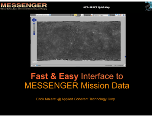 Fast &amp; Easy Interface to MESSENGER Mission Data Erick