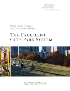The Excellent City Park System What Makes it Great