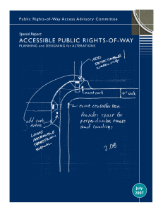 ACCessible PubliC Rights-of-WAy Public Rights-of-Way Access Advisor y Committee Special Report: July