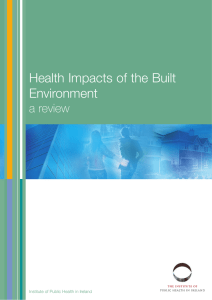 Health Impacts of the Built Environment a review