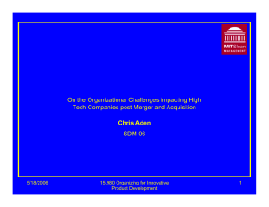 On the Organizational Challenges impacting High SDM 06 Chris Aden