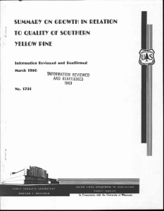 SUMMARY ON GROWTH IN RUATION TO QUALITY Of SOUTHERN YELLOW PINE