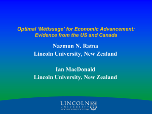 Nazmun N. Ratna Lincoln University, New Zealand Ian MacDonald