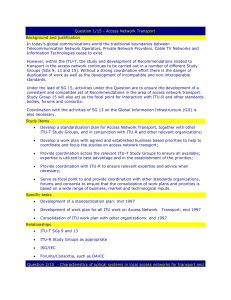 Question 1/15 - Access Network Transport  Background and justification