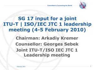 SG 17 input for a joint meeting (4-5 February 2010)