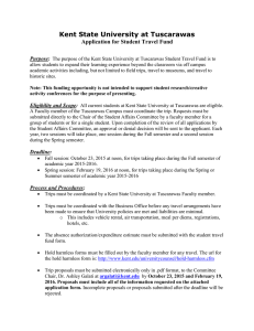 Kent State University at Tuscarawas Application for Student Travel Fund Purpose: