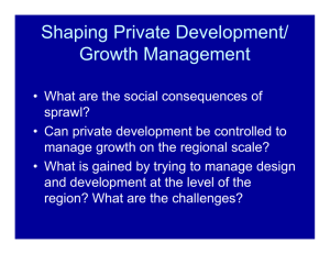Shaping Private Development/ Growth Management