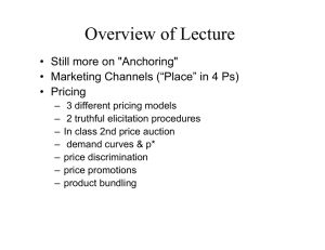 Overview of Lecture •  Still more on &#34;Anchoring&#34; • Pricing