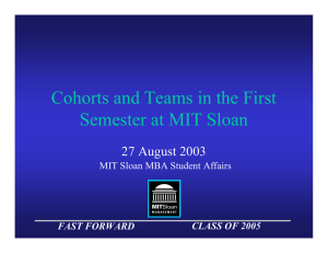 Cohorts and Teams in the First Semester at MIT Sloan