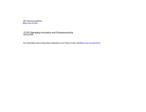 15.351 Managing Innovation and Entrepreneurship MIT OpenCourseWare Spring 2008