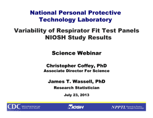 Variability of Respirator Fit Test Panels NIOSH Study Results National Personal Protective