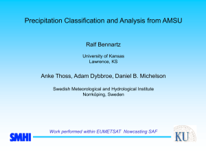 Precipitation Classification and Analysis from AMSU Ralf Bennartz University of Kansas