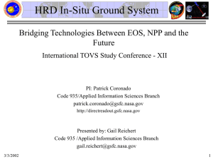 HRD In-Situ Ground System Bridging Technologies Between EOS, NPP and the Future