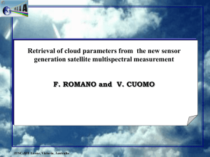 Retrieval of cloud parameters from  the new sensor