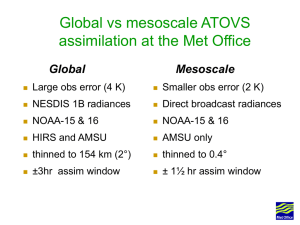 Global vs mesoscale ATOVS assimilation at the Met Office Global Mesoscale