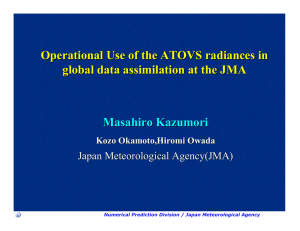 Operational Use of the ATOVS radiances in Masahiro Kazumori