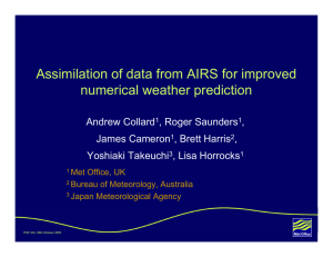 Assimilation of data from AIRS for improved numerical weather prediction Andrew Collard