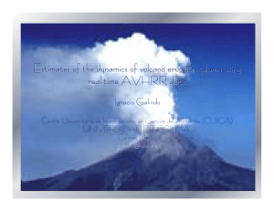 Estimates of the dynamics of volcano eruption column using real -
