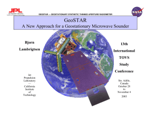 GeoSTAR A New Approach for a Geostationary Microwave Sounder Bjorn 13th