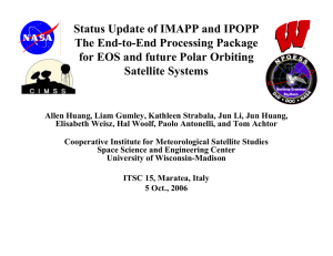 Status Update of IMAPP and IPOPP The End-to-End Processing Package Satellite Systems