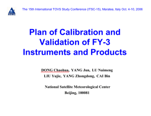 Plan of Calibration and Validation of FY-3 Instruments and Products