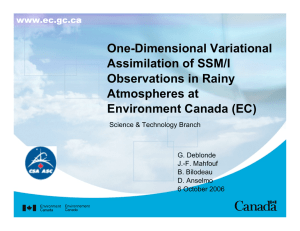 One-Dimensional Variational Assimilation of SSM/I Observations in Rainy Atmospheres at