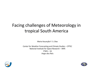 Facing challenges of Meteorology in   tropical South America