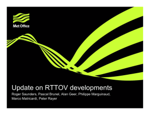 Update on RTTOV developments Marco Matricardi, Peter Rayer