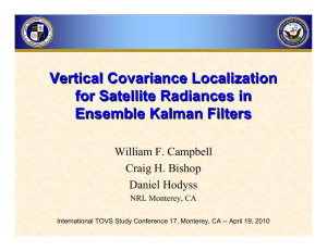 Vertical Covariance Localization for Satellite Radiances in Ensemble Kalman Filters William F. Campbell