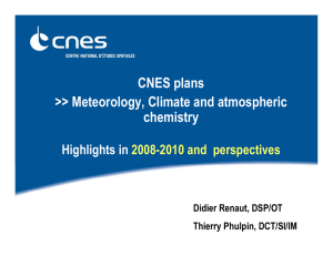 CNES plans &gt;&gt; Meteorology, Climate and atmospheric chemistry Highlights in