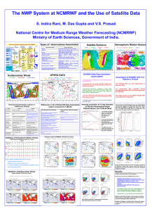 The NWP System at NCMRWF and the Use of Satellite...