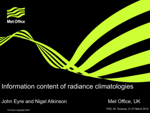 Information content of radiance climatologies  John Eyre and Nigel Atkinson