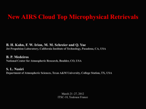 New AIRS Cloud Top Microphysical Retrievals  B. P. Medeiros