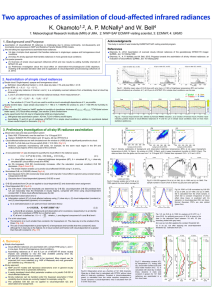 Two approaches of assimilation of cloud-affected infrared radiances K. Okamoto