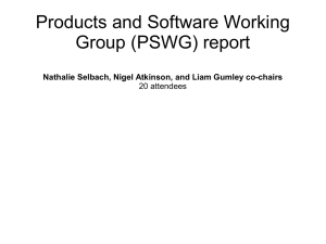 Products and Software Working Group (PSWG) report