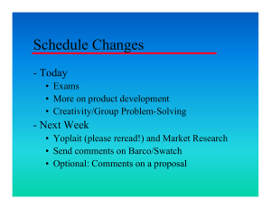 Schedule Changes - Today - Next Week