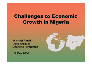 Challenges to Economic Growth in Nigeria Michael Amati Jose Ardavin