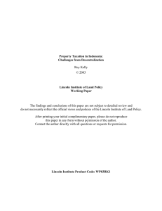 Property Taxation in Indonesia: Challenges from Decentralization Lincoln Institute of Land Policy