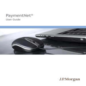 PaymentNet User Guide ®