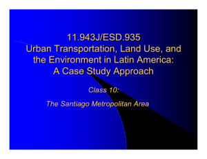 11.943J/ESD.935 Urban Transportation, Land Use, and the Environment in Latin America: