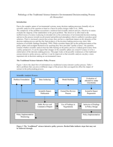 Pathology of the Traditional Science-Intensive Environmental Decision-making Process Ali Mostashari