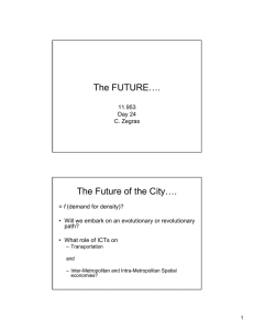 The FUTURE…. The Future of the City….