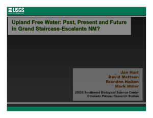 Upland Free Water: Past, Present and Future in Grand Staircase-Escalante NM?