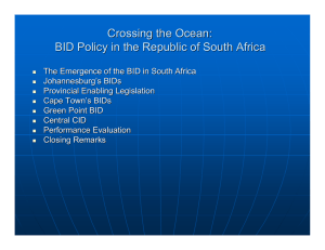Crossing the Ocean: BID Policy in the Republic of South Africa