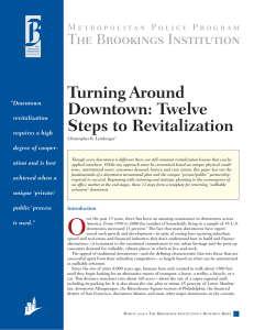 Turning Around Downtown: Twelve Steps to Revitalization The Brookings Institution