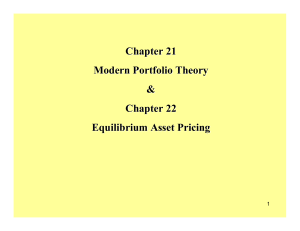 Chapter 21 Modern Portfolio Theory &amp; Chapter 22