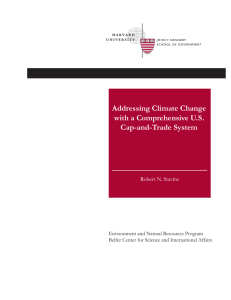 Addressing Climate Change with a Comprehensive U.S. Cap-and-Trade System Robert N. Stavins