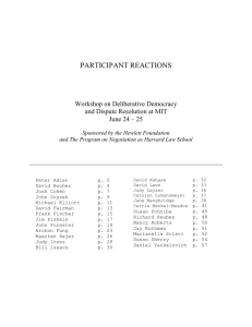 PARTICIPANT REACTIONS Workshop on Deliberative Democracy and Dispute Resolution at MIT