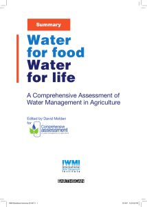 A Comprehensive Assessment of Water Management in Agriculture Summary Edited by David Molden