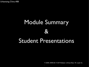 Module Summary &amp; Student Presentations Urbanizing China #08